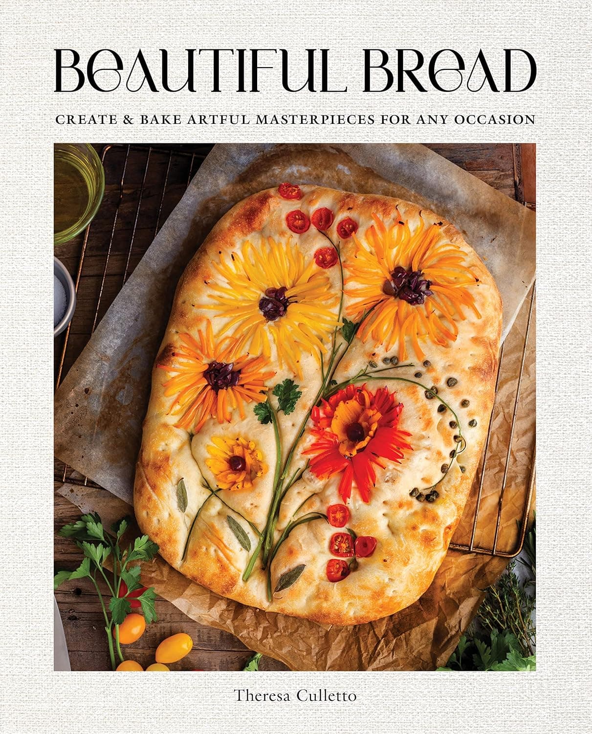 Beautiful Bread: Create & Bake Artful Masterpieces for Any Occasion — photo 1